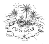 Don’t Help - Black Tee