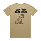 Can I pat that Dogg - Khaki Original cut