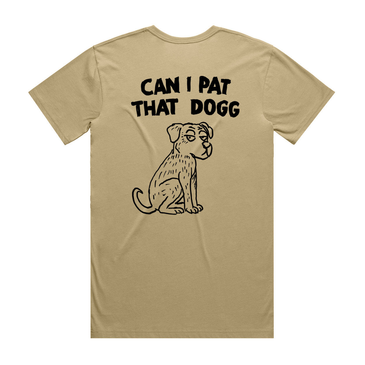 Can I pat that Dogg - Khaki Original cut
