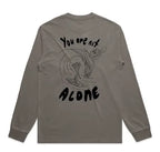 You Are Not Alone - Longsleeve