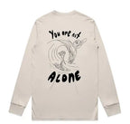 You Are Not Alone - Longsleeve