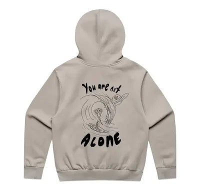 You Are Not Alone - Hoody