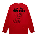 Longsleeve - Can I pat that Dog
