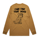 Longsleeve - Can I pat that Dog