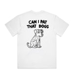Box cut - Can I pat the Dogggg